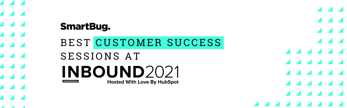 Trends & Insights Around Customer Success from INBOUND 2021