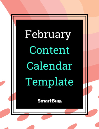 February & Valentines Day Campaign Calendar Template cover