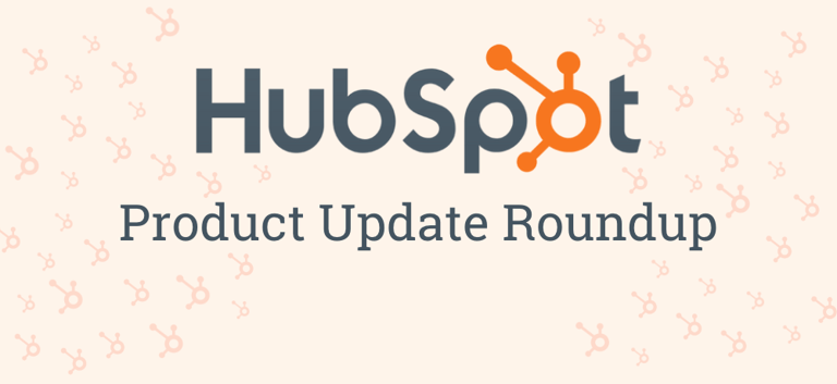 HubSpot Product Update Roundup banner