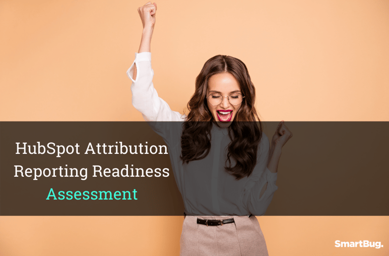 HubSpot Attribution Reporting Readiness Assessment thumbnail