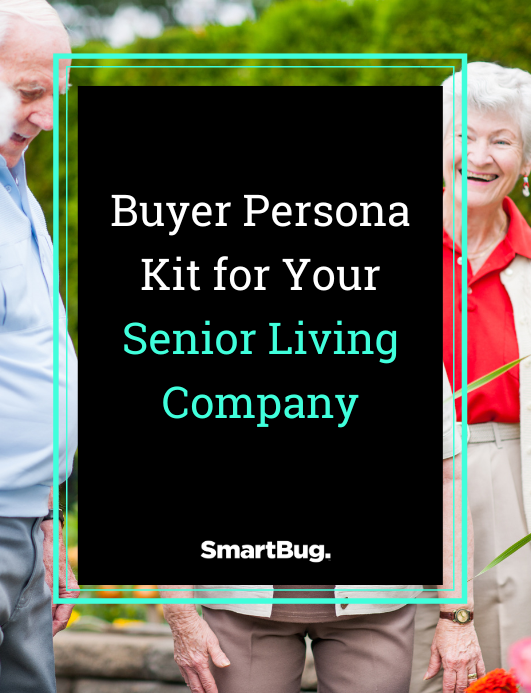 Buyer Persona Kit for Senior Living