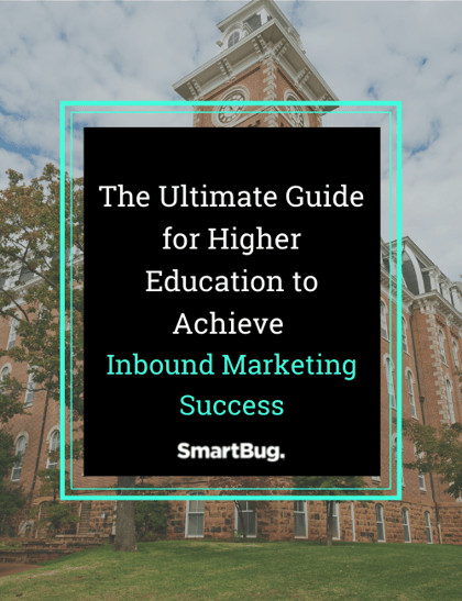 The Ultimate Guide for Higher Education to Achieve Inbound Marketing Success cover