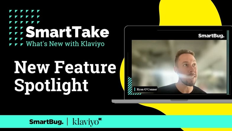 SmartTake Webinar: Klaviyo New Feature Spotlight thumbnail